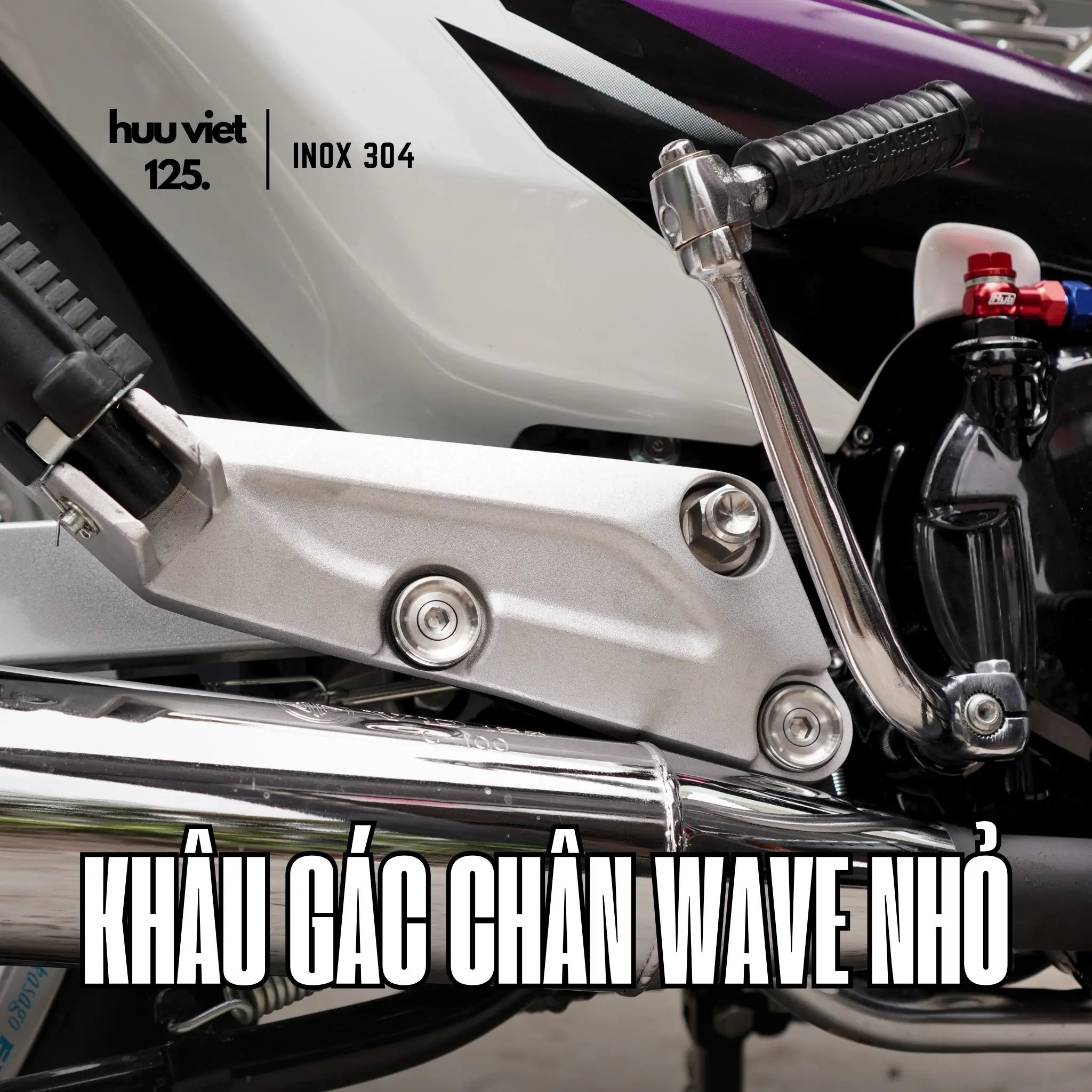Khâu gác chân Wave nhỏ, ZX, thái 110 Inox 304 CNC